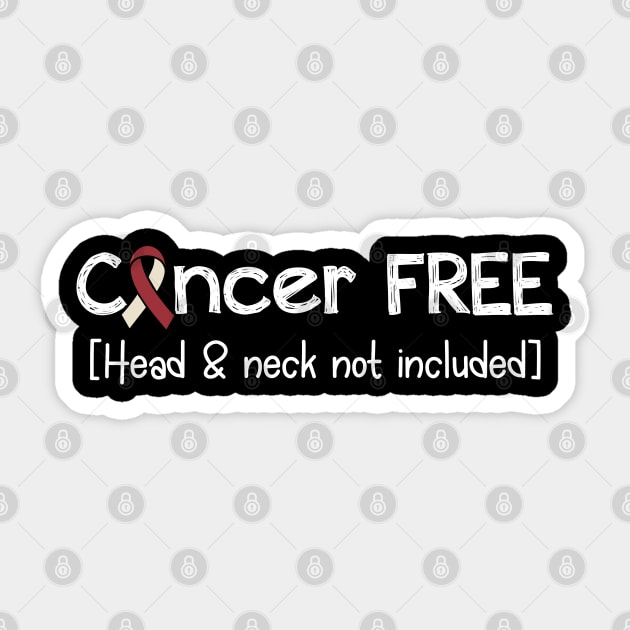 Cancer FREE- Head Neck Cancer Gifts Head Neck Cancer Awareness Sticker by AwarenessClub